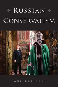 Buy Russian Conservatism (English, Paul Robinson) — BookShops.in