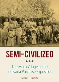 Buy Semi-Civilized (English, Michael C. Hawkins) — BookShops.in