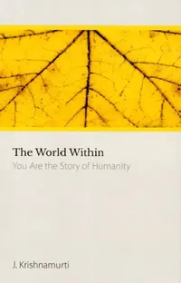 Buy The World Within (English, J. Krishnamurti) — BookShops.in