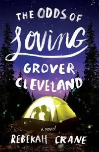 Buy The Odds of Loving Grover Cleveland (English, Rebekah Crane) — BookShops.in