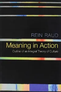 Buy Meaning in Action (English, Rein Raud) — BookShops.in