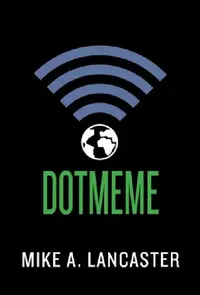 Buy Dotmeme (English, Mike A. Lancaster) — BookShops.in