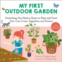 Buy My First Outdoor Garden (English, Philippe Asseray | Charlène Tong | Grace McQuillan) — BookShops.in