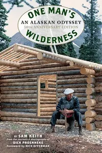 Buy One Man's Wilderness (English, Richard Louis Proenneke) — BookShops.in