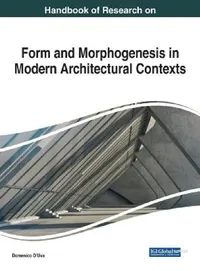 Buy Handbook of Research on Form and Morphogenesis in Modern Architectural Contexts (English, Domenico D'Uva) — BookShops.in