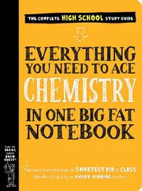 Buy Everything You Need to Ace Chemistry in One Big Fat Notebook (English, Workman Publishing) — BookShops.in