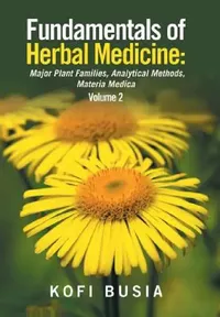 Buy Fundamentals of Herbal Medicine (English, Kofi Busia) — BookShops.in