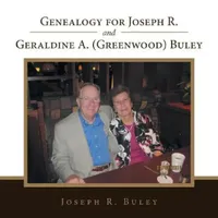 Buy Genealogy for Joseph R. and Geraldine A. (Greenwood) Buley (English, Joseph R. Buley) — BookShops.in