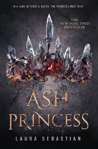 Buy Ash Princess (English, Laura Sebastian) — BookShops.in