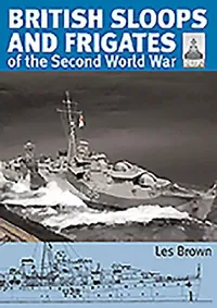 Buy British Sloops and Frigates of the Second World War (English, Les Brown) — BookShops.in