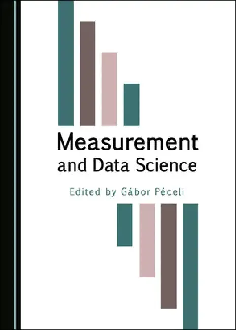 Measurement and Data Science (English, Pã(c)Celi Gàbor)