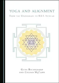 Buy Yoga and Alignment (English, Gitte Bechsgaard | Gillian McCann) — BookShops.in