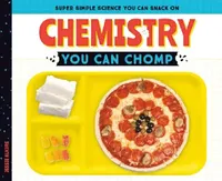 Buy Chemistry You Can Chomp (English, Jessie Alkire) — BookShops.in