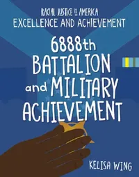 Buy 6888th Battalion and Military Achievement (English, Kelisa Wing) — BookShops.in