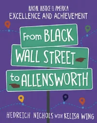 Buy From Black Wall Street to Allensworth (English, Hedreich Nichols | Kelisa Wing) — BookShops.in
