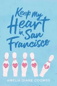 Buy Keep My Heart in San Francisco (English, Amelia Diane Coombs) — BookShops.in