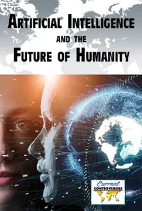 Buy Artificial Intelligence and the Future of Humanity (English, Lisa Idzikowski) — BookShops.in