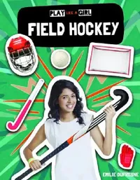 Buy Field Hockey (English, Emilie DuFresne) — BookShops.in