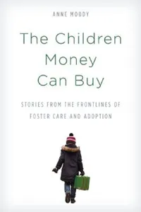 Buy Children Money Can Buy (English, Anne Moody) — BookShops.in