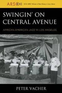 Buy Swingin' on Central Avenue (English, Peter Vacher) — BookShops.in