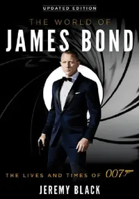 Buy World of James Bond (English, Jeremy Black) — BookShops.in