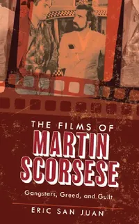 Buy Films of Martin Scorsese (English, Eric San Juan | Eric San Juan) — BookShops.in