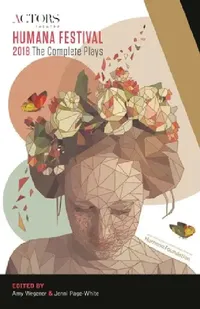 Buy Humana Festival 2018 (English, Amy Wegener | Jenni Page-White) — BookShops.in
