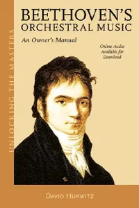 Buy Beethoven's Orchestral Music (English, David Hurwitz) — BookShops.in