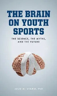 Buy Brain on Youth Sports (English, Julie M. Stamm) — BookShops.in