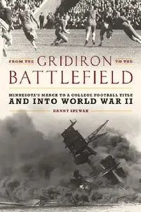 Buy From the Gridiron to the Battlefield (English, Danny Spewak) — BookShops.in