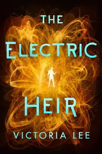 Buy The Electric Heir (English, Victoria Lee) — BookShops.in