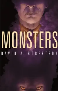 Buy Monsters (English, David Alexander Robertson) — BookShops.in