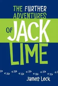 Buy The Further Adventures of Jack Lime (English, James Leck) — BookShops.in