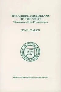 Buy The Greek Historians of the West (English, Lionel Pearson) — BookShops.in