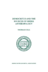 Buy Democritus and the Sources of Greek Anthropology (English, Thomas Cole) — BookShops.in