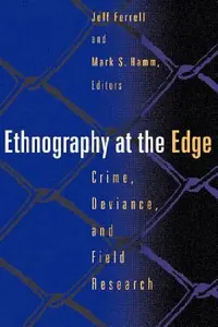 Buy Ethnography at the Edge (English, Jeff Ferrell | Mark S. Hamm | Peter Adler) — BookShops.in