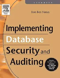 Buy Implementing Database Security and Auditing (English, Ron Ben-Natan) — BookShops.in