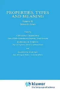 Buy Properties, Types and Meaning (English, G. Chierchia | Barbara B. H. Partee | R. Turner) — BookShops.in