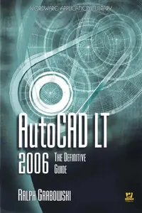 Buy AutoCAD LT 2006 (English, Ralph Grabowski) — BookShops.in