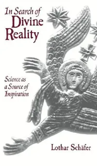 Buy In Search of Divine Reality (English, Lothar Schäfer) — BookShops.in