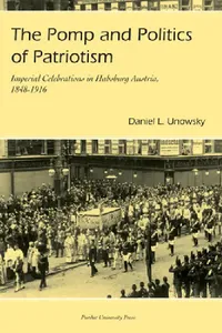 Buy Pomp and Politics of Patriotism (English, Daniel Unowsky) — BookShops.in