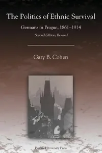 Buy The Politics of Ethnic Survival (English, Gary B. Cohen) — BookShops.in