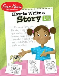 Buy How to Write a Story, Grades 1-3 (English, Evan-Moor Educational Publishers) — BookShops.in