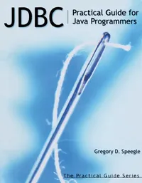 Buy JDBC: Practical Guide for Java Programmers (English, Gregory Speegle) — BookShops.in