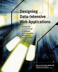 Buy Designing Data-Intensive Web Applications (English, Stefano Ceri | Aldo Bongio | Piero Fraternali) — BookShops.in
