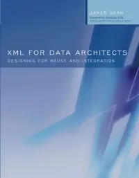 Buy XML for Data Architects (English, Douglas K. Barry | James Bean) — BookShops.in