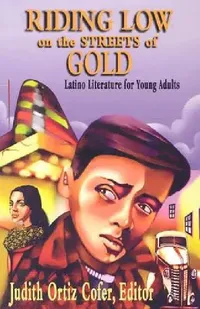 Buy Riding Low on the Streets of Gold (English, Judith Ortiz Cofer) — BookShops.in