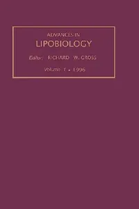 Buy Advances in Lipobiology, Volume 1 (English, R. W. Gross) — BookShops.in