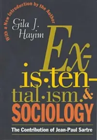 Buy Existentialism and Sociology (English, Gila Hayim) — BookShops.in