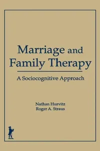 Buy Marriage and Family Therapy (English, Terry S. Trepper | Roger A. Straus | Faye Hurvitz) — BookShops.in